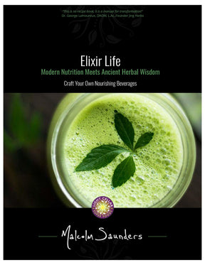 Elixir Life LIVE: Learn How to Craft Nourishing Herbal Beverages for Energy, Immunity, & Stress Relief - May 10