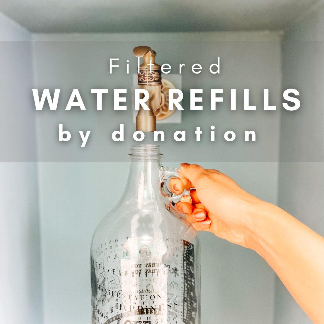 Filtered Water Refills by donation