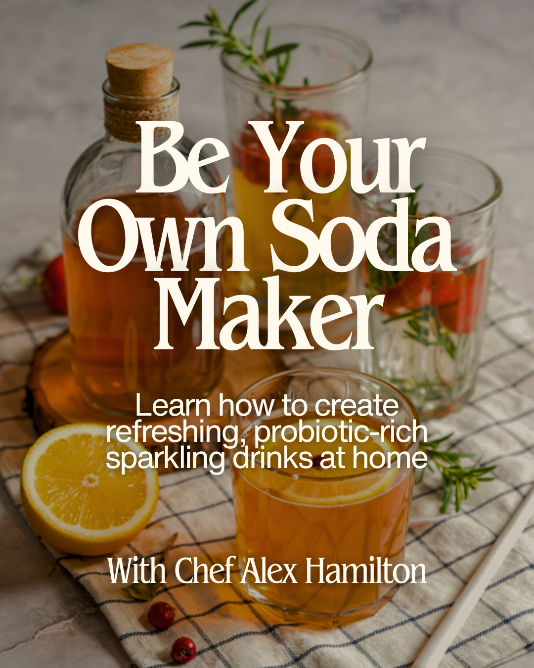Be Your Own Soda Maker - June 10