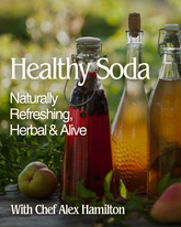 Healthy Soda: Naturally Refreshing, Herbal & Alive - Autumn 2026