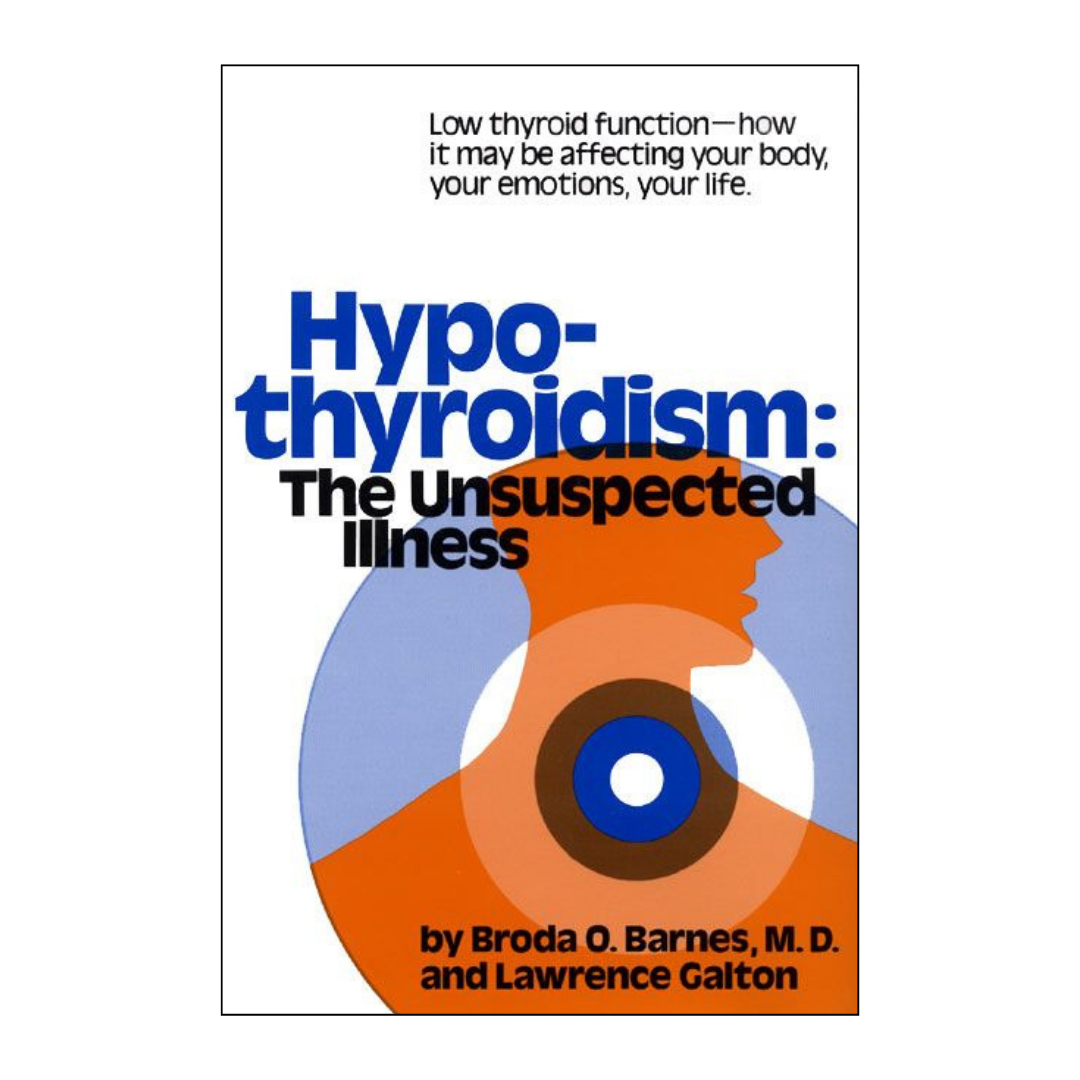 Hypothyroidism by Broda Barnes