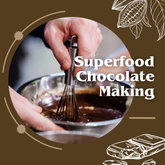 Superfood Chocolate Making: A Mini E-course on how to...
