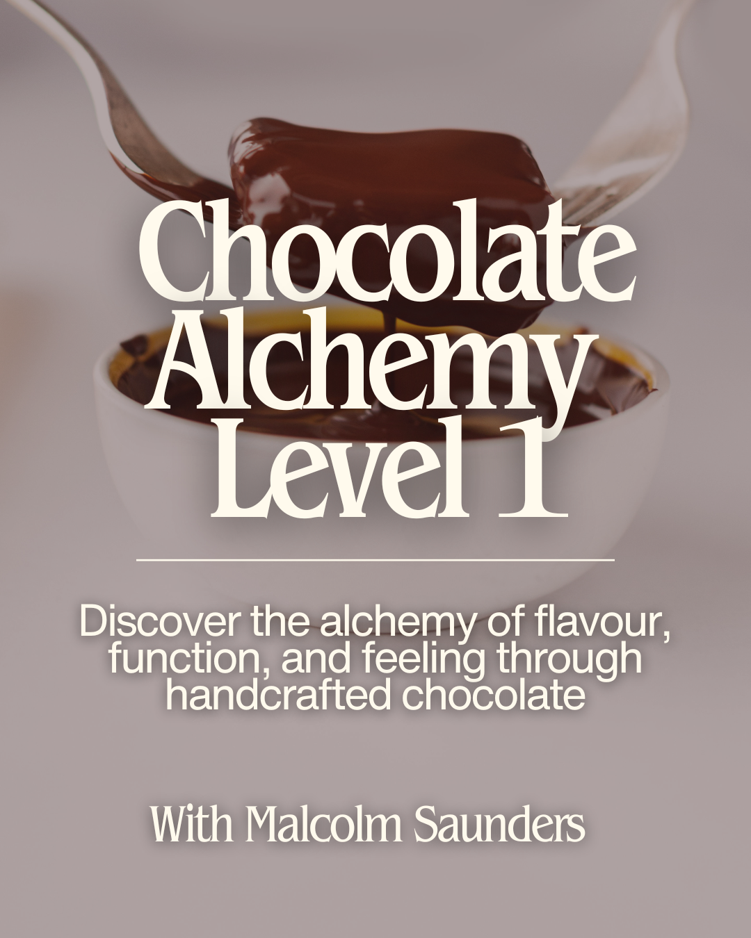 Chocolate Alchemy (Level 1) - May 30