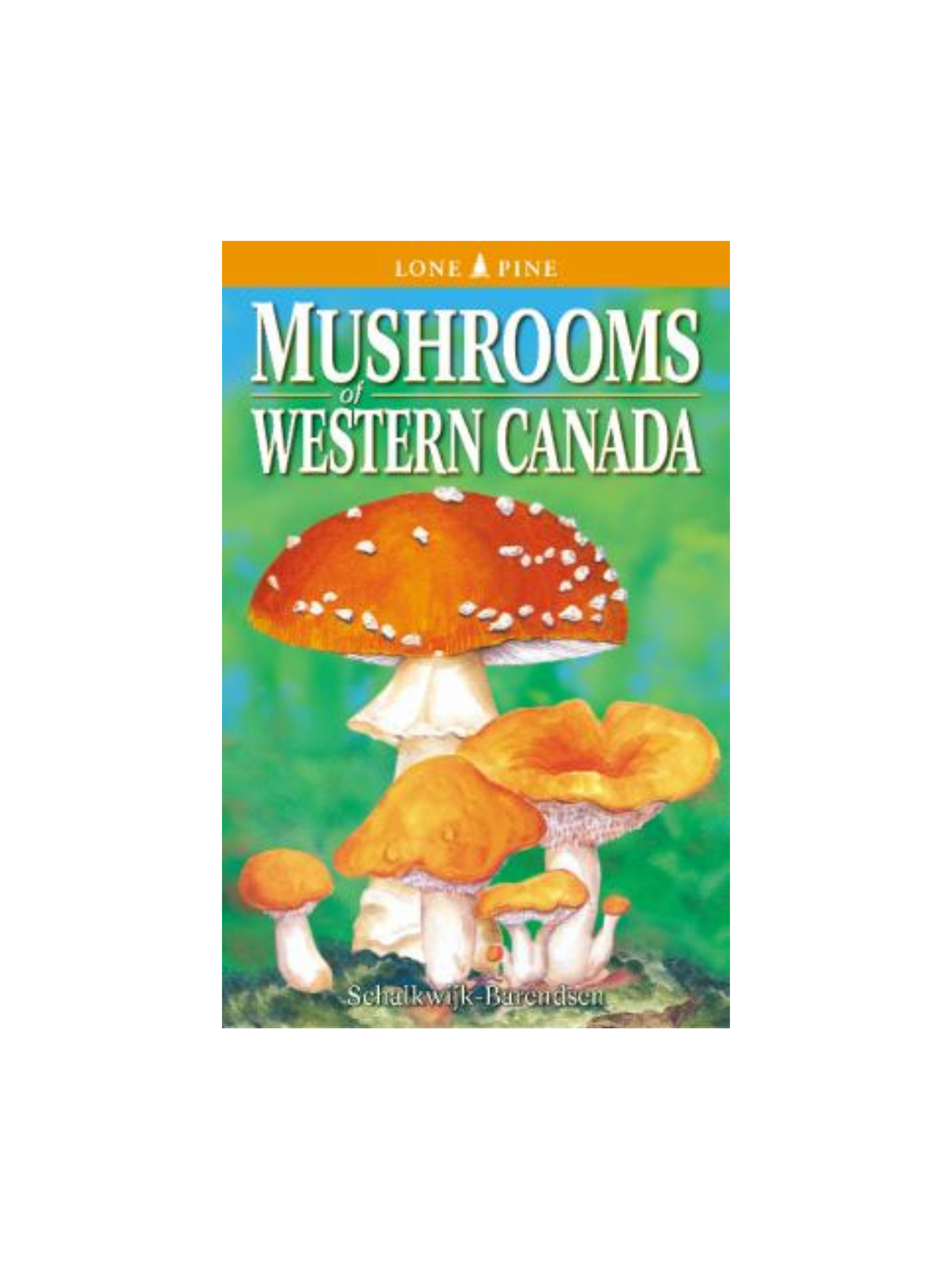 Mushrooms of Western Canada Book