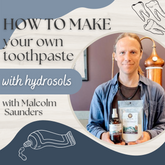 How to make your own toothpaste ecourse